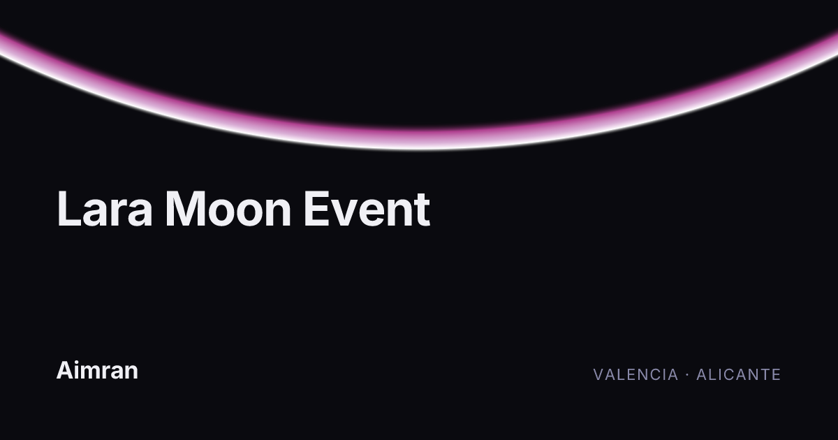 Lara Moon Event